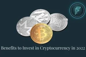 Read more about the article 10+ Benefits of Investing in Cryptocurrencies 2023