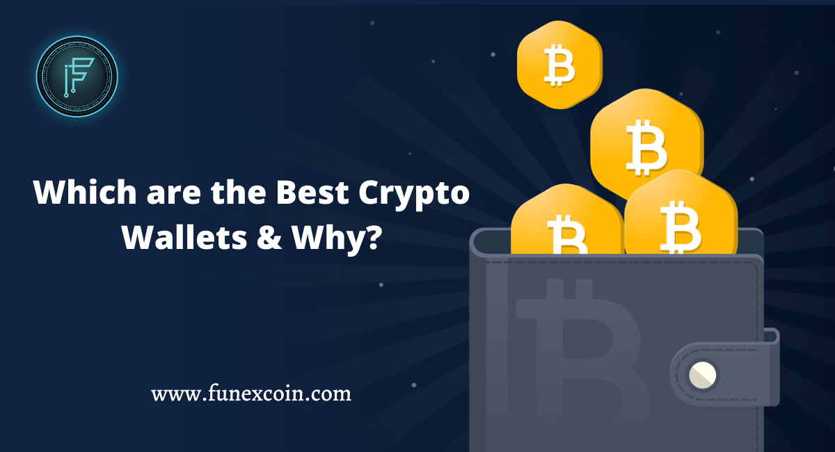 Read more about the article Which are the Best Crypto Wallets & Why