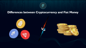 Read more about the article Differences Between Cryptocurrency And Fiat Money