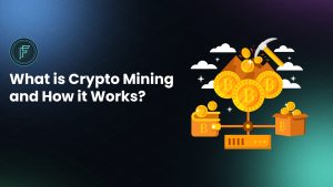 Read more about the article What is Crypto Mining and How it Works?