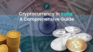 Read more about the article Cryptocurrency in India: A Comprehensive Guide